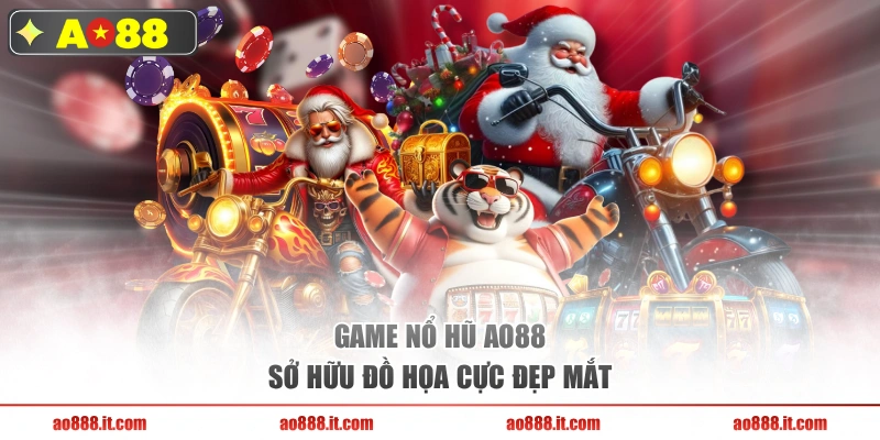 Game nổ hũ AO88 sở hữu đồ họa cực đẹp mắt