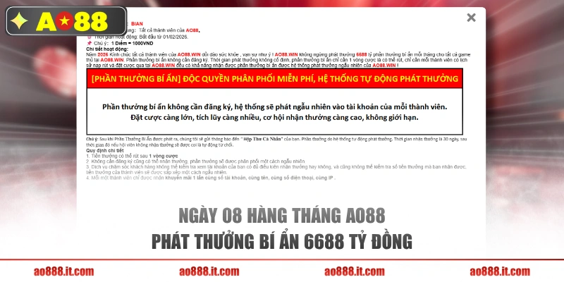 Ngày 08 hàng tháng AO88 phát thưởng bí ẩn 6688 tỷ đồng